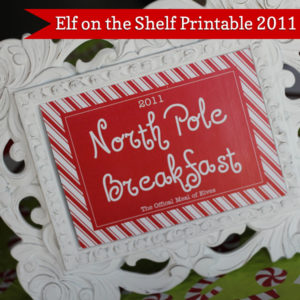 Elf on the Shelf North Pole Breakfast | 505-design.com