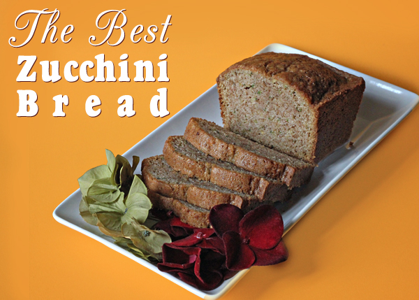 The Best Zucchini Bread Recipe