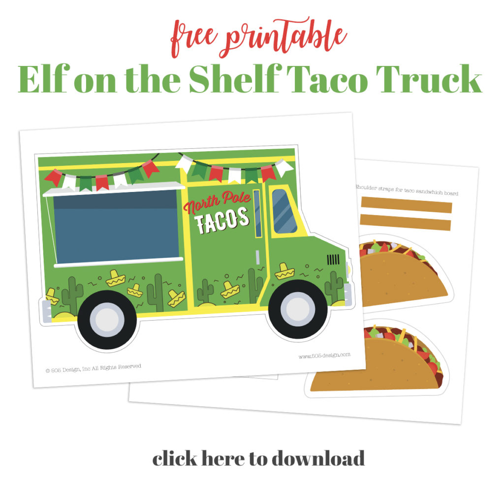 Free Printable Taco Truck for Elf on the Shelf